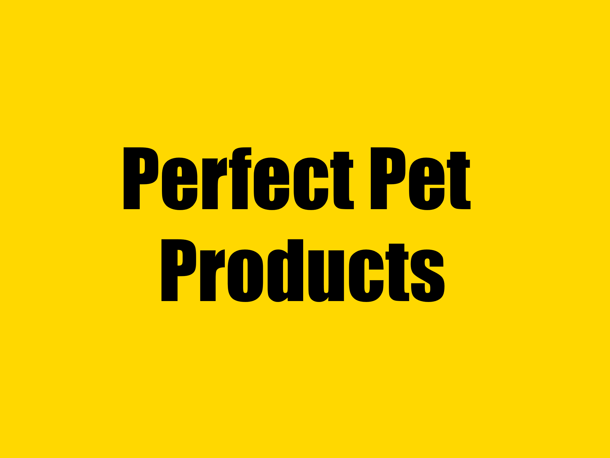 Prodotti Perfect Pet