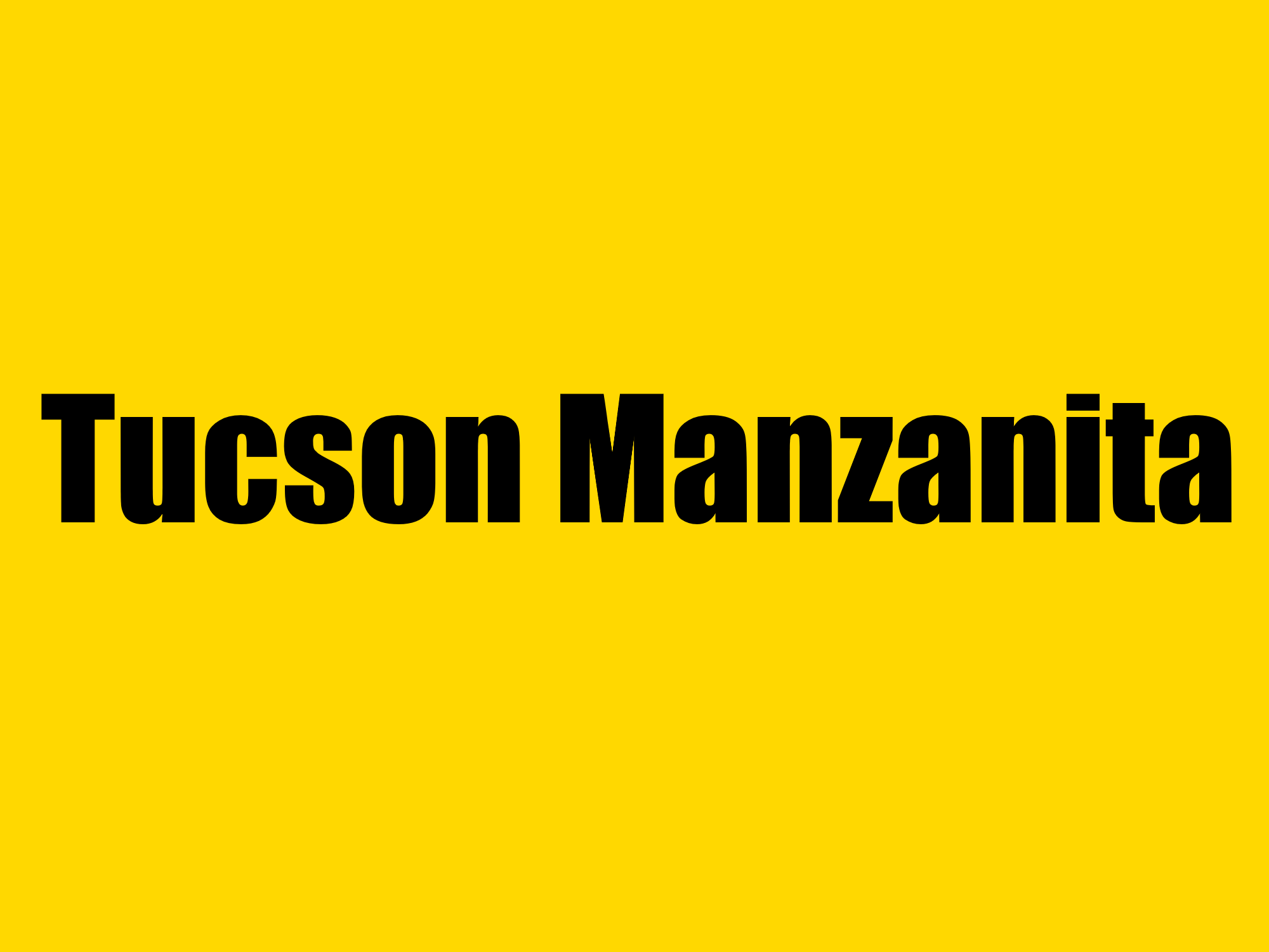 Tucson Manzanita